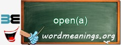 WordMeaning blackboard for open(a)